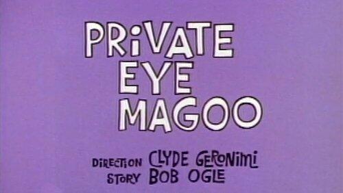 Private Eye Magoo Private Eye Magoo
