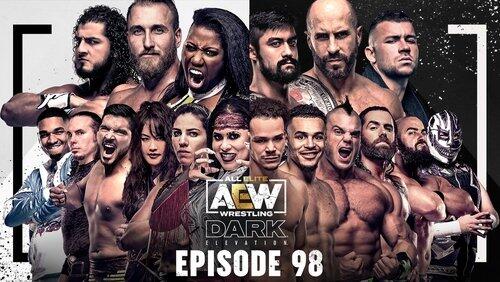 AEW Dark: Elevation 98 AEW Dark: Elevation 98