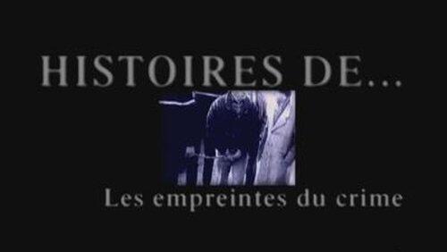 Les empreintes du crime Les empreintes du crime