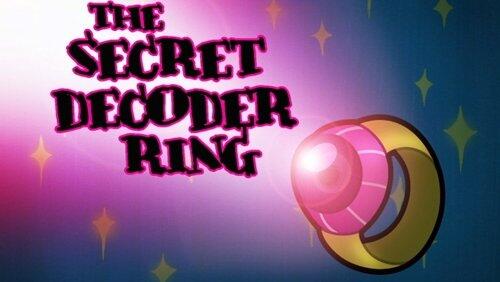 The Secret Decoder Ring The Secret Decoder Ring