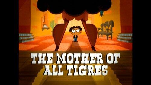 The Mother of All Tigres The Mother of All Tigres