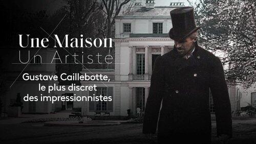 Gustave Caillebotte, le plus discret des impressionnistes Gustave Caillebotte, le plus discret des impressionnistes