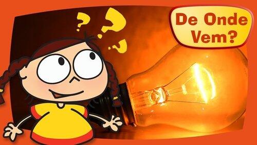 De Onde Vem a Energia Elétrica? De Onde Vem a Energia Elétrica?