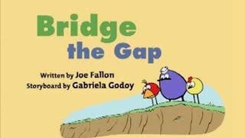 Bridge The Gap Bridge The Gap