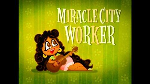 Miracle City Worker Miracle City Worker
