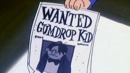 The Gumdrop Kid The Gumdrop Kid