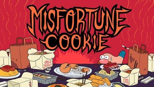 Misfortune Cookie Misfortune Cookie