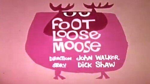 Foot Loose Moose Foot Loose Moose