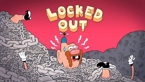 Locked Out Locked Out