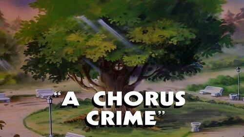 A Chorus Crime A Chorus Crime