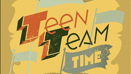 Teen Team Time Teen Team Time
