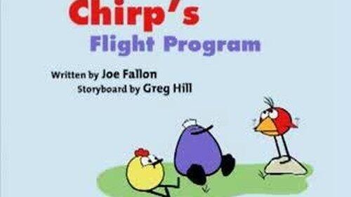 Chirp's Flight Program Chirp's Flight Program