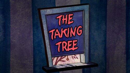 The Taking Tree The Taking Tree