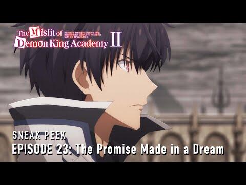 The Misfit of Demon King Academy II Episode 23 Preview [Subtitled]