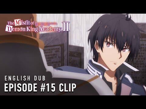 The Misfit of Demon King Academy II Episode #15 English Dub Clip