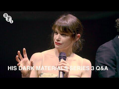 His Dark Materials cast and crew on series 3 of Philip Pullman's epic adventure | BFI Q&A
