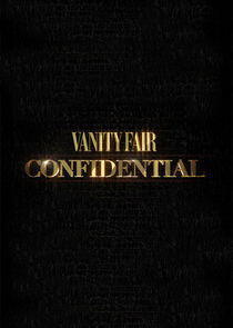 Vanity Fair Confidential Vanity Fair Confidential
