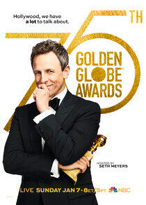 Golden Globe Awards - Season 75 / Year 2018 Golden Globe Awards - Season 75 / Year 2018
