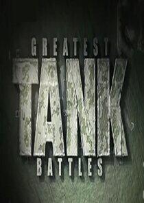 Greatest Tank Battles Greatest Tank Battles