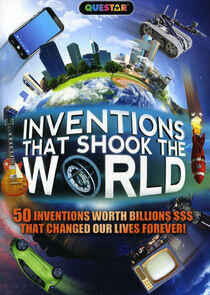 Inventions That Shook the World Inventions That Shook the World