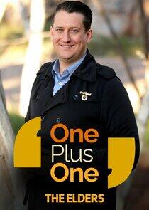 One Plus One - The Elders One Plus One - The Elders