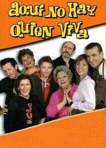 Aquí No Hay Quien Viva Aquí No Hay Quien Viva