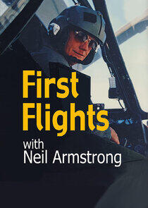 First Flights with Neil Armstrong First Flights with Neil Armstrong