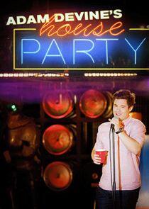 Adam DeVine's House Party - Season 1