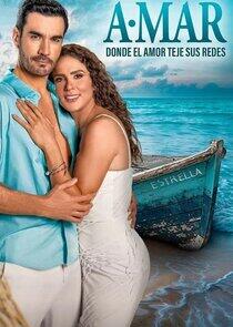 A.MAR, donde el amor teje sus redes - Season 1 A.MAR, donde el amor teje sus redes - Season 1