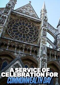 A Service of Celebration for Commonwealth Day A Service of Celebration for Commonwealth Day