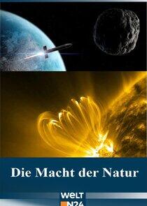 Die Macht der Natur Die Macht der Natur
