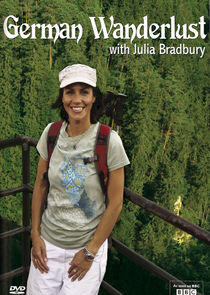 Julia Bradbury's German Wanderlust Julia Bradbury's German Wanderlust