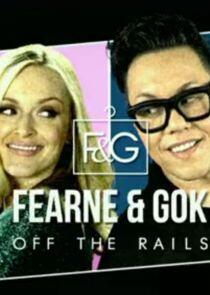 Fearne & Gok: Off the Rails Fearne & Gok: Off the Rails