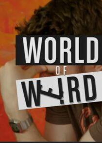 World of Weird World of Weird