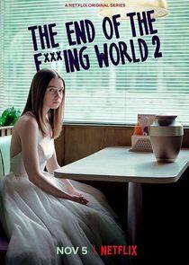 The End of the F***ing World - Season 2 The End of the F***ing World - Season 2