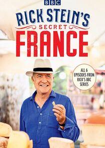 Rick Stein's Secret France Rick Stein's Secret France
