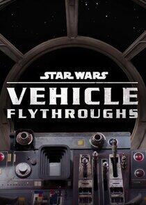 Star Wars: Vehicle Flythrough Star Wars: Vehicle Flythrough