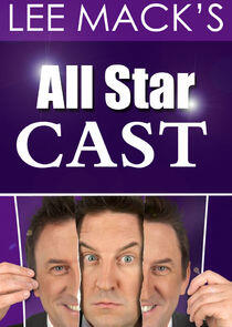 Lee Mack's All Star Cast Lee Mack's All Star Cast