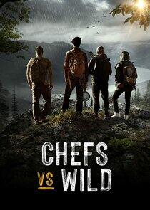 Chefs vs. Wild Chefs vs. Wild