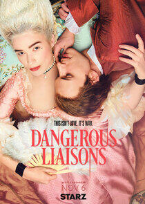 Dangerous Liaisons - Season 1 Dangerous Liaisons - Season 1