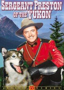 Sergeant Preston of the Yukon Sergeant Preston of the Yukon