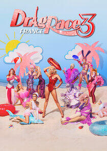 Drag Race France - Season 3 Drag Race France - Season 3