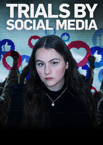 Trials by Social Media Trials by Social Media