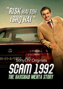Scam 1992: The Harshad Mehta Story Scam 1992: The Harshad Mehta Story