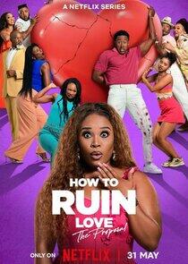 How to Ruin Love How to Ruin Love