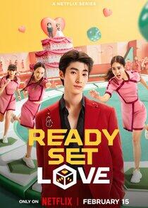 Ready, Set, Love Ready, Set, Love