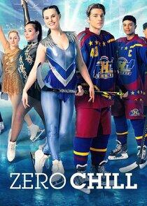 Zero Chill - Season 1 Zero Chill - Season 1