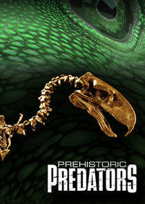 Prehistoric Predators Prehistoric Predators