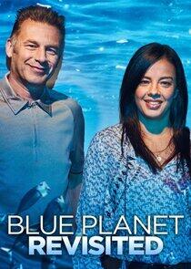 Blue Planet Revisited Blue Planet Revisited