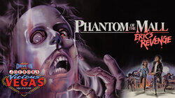 Phantom of the Mall: Eric's Revenge Phantom of the Mall: Eric's Revenge